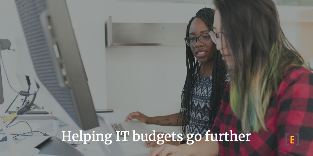 Helping IT budgets go further