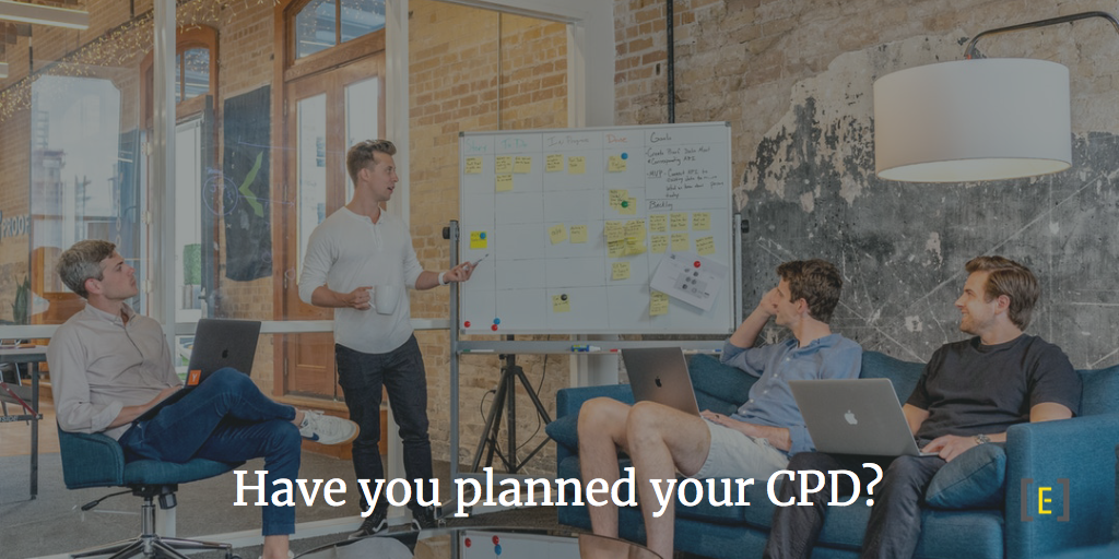 Have you planned your CPD?