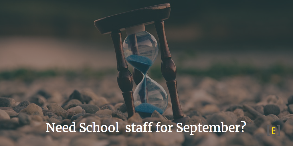 Need School staff for September?