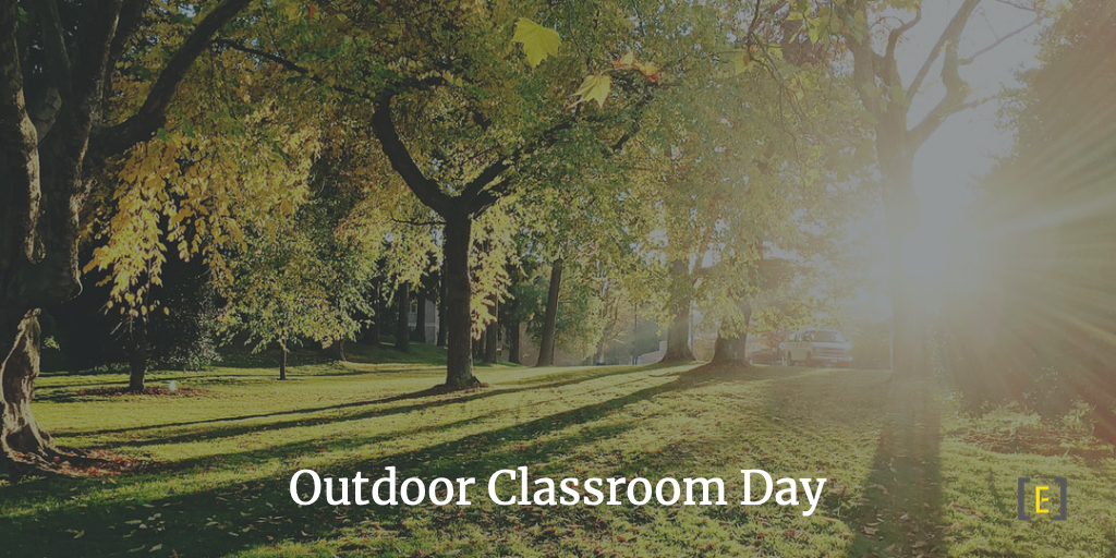 Outdoor Classroom Day