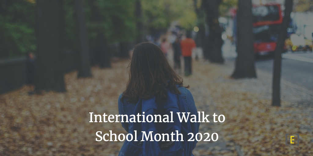 International Walk to School Month 2020